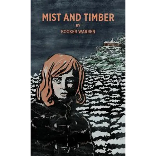 Mist and Timber