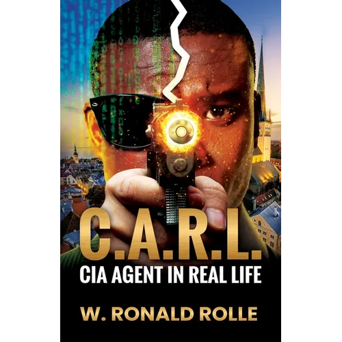 C.A.R.L. CIA Agent in Real Life