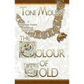 The Colour of Gold: A Sebastian Foxley Medieval Short Story