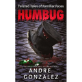 Humbug (Twisted Tales of Familiar Faces)