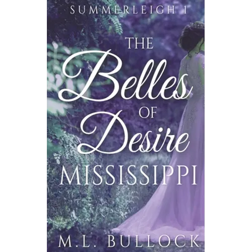 The Belles of Desire, Mississippi