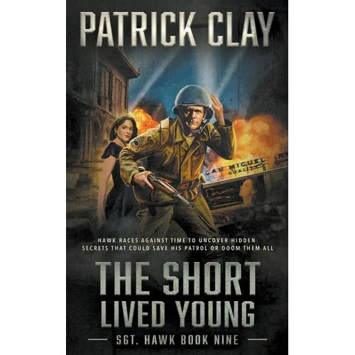 The Short Lived Young: A World War II Novel