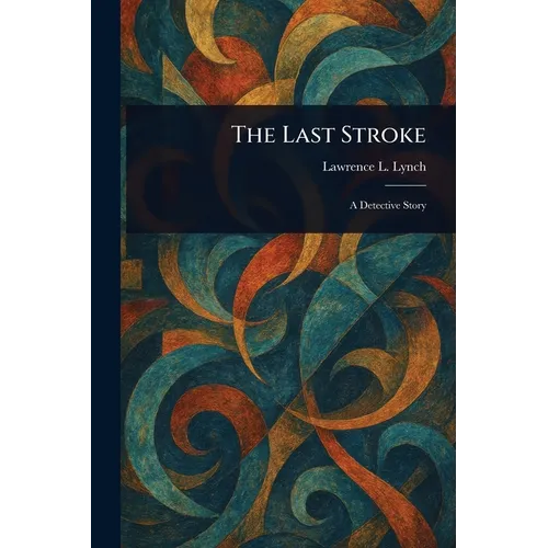 The Last Stroke