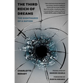 The Third Reich of Dreams: The Nightmares of a Nation