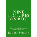 Nine Lectures on Bees