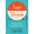 Fair Share: How Men and Women Can Create a More Equitable Workplace Together