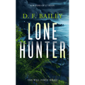 Lone Hunter: A Will Finch Mystery Thriller