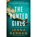The Hunted Girls: A totally gripping crime thriller
