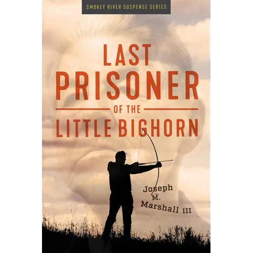 Last Prisoner of the Little Bighorn