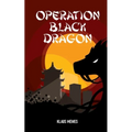 Operation Black Dragon
