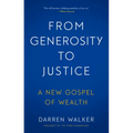 From Generosity to Justice: A New Gospel of Wealth