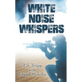 White Noise Whispers