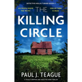 The Killing Circle: A totally gripping and addictive crime thriller