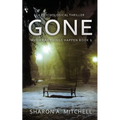 Gone: A Psychological Thriller