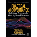 Practical AI Governance: Building a Program for Oversight and Strategy