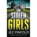 THE STOLEN GIRLS an absolutely gripping crime mystery with a massive twist