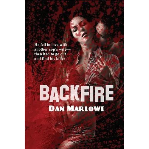 Backfire: A Classic Noir Crime Novel