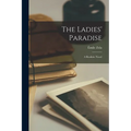 The Ladies' Paradise: A Realistic Novel