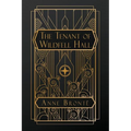 The Tenant of Wildfell Hall