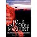 Four Corners Manhunt: One Detective's Story of the 1998 Tragedy