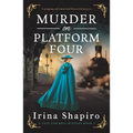 Murder on Platform Four: A Gripping and Emotional Historical Mystery
