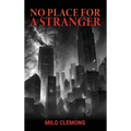 No Place for a Stranger