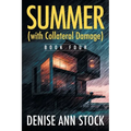 Summer (with Collateral Damage): Book Four