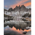 The High Sierra: A Love Story