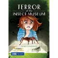 Terror at the Insect Museum
