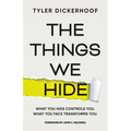The Things We Hide: A Guide to Identifying Hidden Barriers and Leading with Authenticity