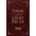 Think and Grow Rich(r) Deluxe Leather Edition: The Original, Unedited 1937 Text