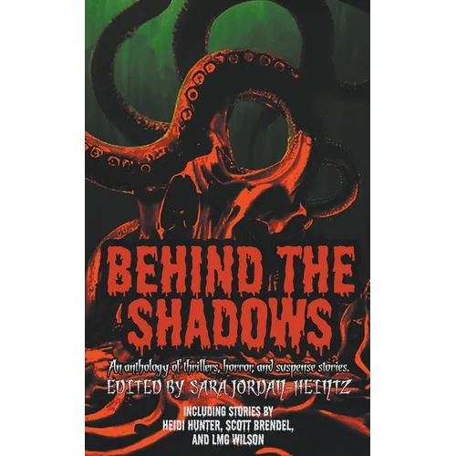Behind the Shadows