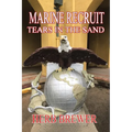 Marine Recruit: Tears in the Sand