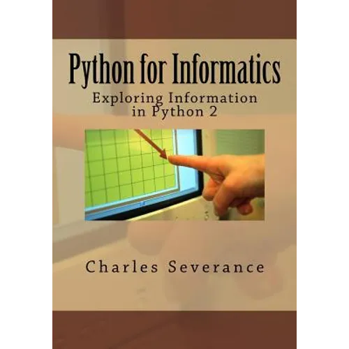 Python for Informatics: Exploring Information