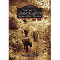 Visiting the Grand Canyon: Views of Early Tourism