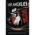 Lost Angeles: Silver Bullets On The Sunset Strip