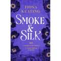 Smoke and Silk: A Compulsive Historical Mystery Set in Victorian London