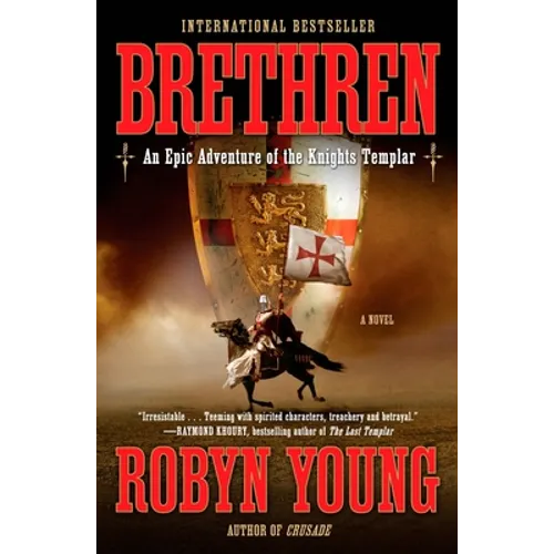 Brethren: An Epic Adventure of the Knights Templar