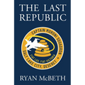 The Last Republic: (Deseret Series Book 1)