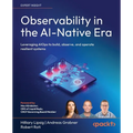 Observability in the AI-Native Era: Leveraging AIOps to build, observe, and operate resilient systems
