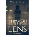 Through Her Lens