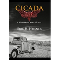 Cicada: a western crime novel