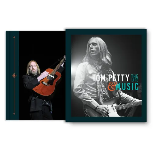 Tom Petty: The Life & Music