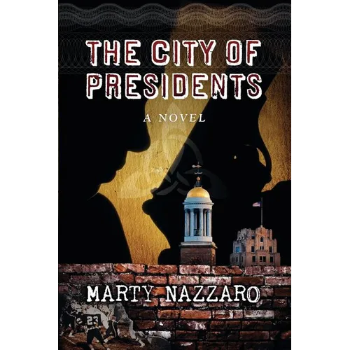 The City of Presidents