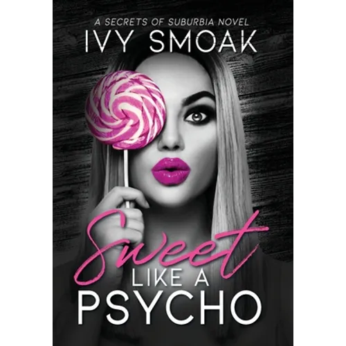 Sweet Like a Psycho