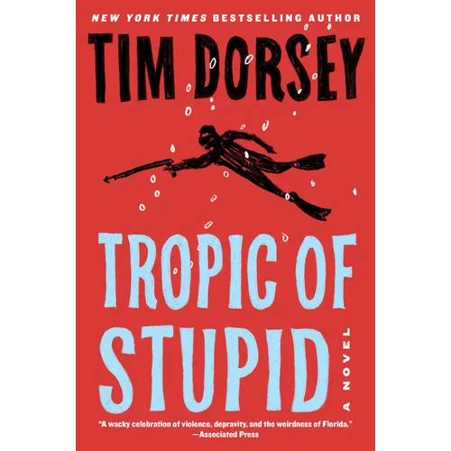 Tropic of Stupid
