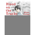 Blood on the Tracks 16