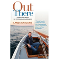 Out There: Dispatches from My Personal Wilderness