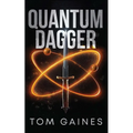 Quantum Dagger