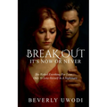 Break Out: It's Now Or Never